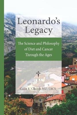 Leonardo's Legacy - Colin E Champ