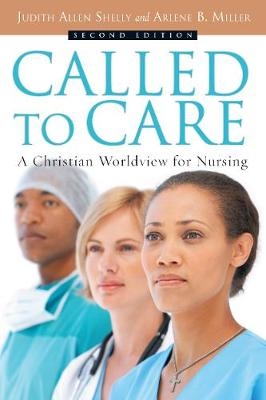 Called to Care - Judith Allen Shelly, Arlene B. Miller