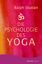 Die Psychologie des Yoga - Ralph Skuban