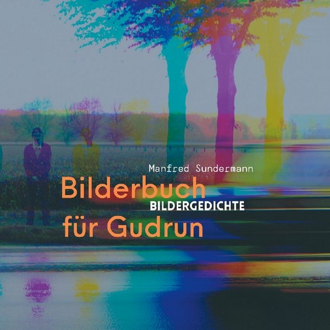 Bilderbuch für Gudrun - Manfred Sundermann