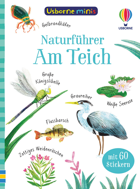 Usborne Minis Naturführer: Am Teich - Kate Nolan