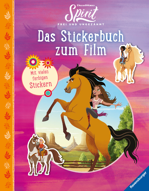 Dreamworks Spirit Frei und Ungezähmt: Das Stickerbuch zum Film