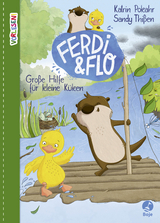 Ferdi & Flo - Große Hilfe für kleine Küken (Band 2) - Katrin Pokahr