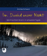 Im Dunkel unsrer Nacht - Andrea Schwarz