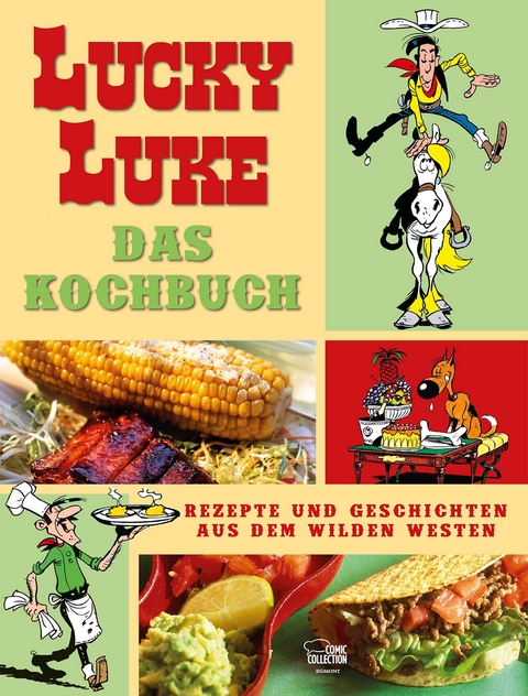 Lucky Luke - Das Kochbuch - Claude Guylouis,  Achdé, Nicolas Thibaudin