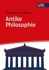 Antike Philosophie - Pierfrancesco Basile