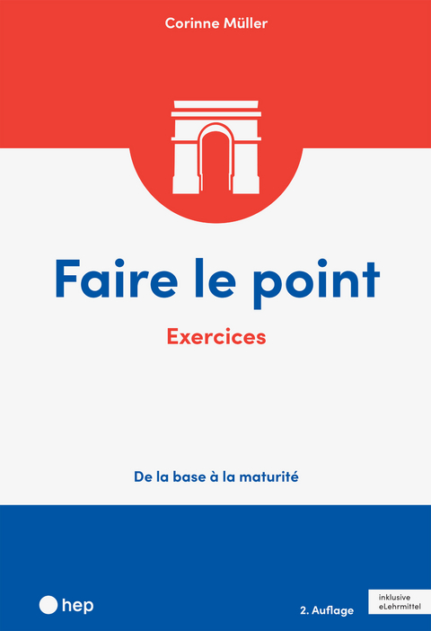 Faire le point. Exercices (Print inkl. digitaler Ausgabe) - Corinne Müller