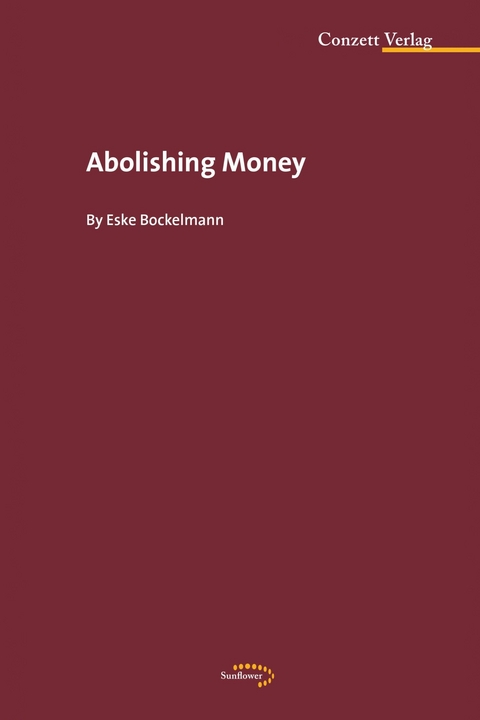 Abolishing Money - Eske Bockelmann