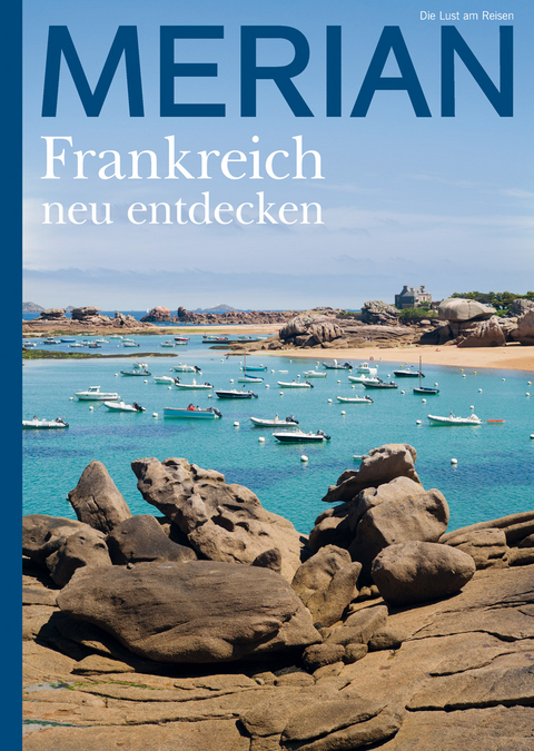 MERIAN Magazin Frankreich neu entdecken 5/22