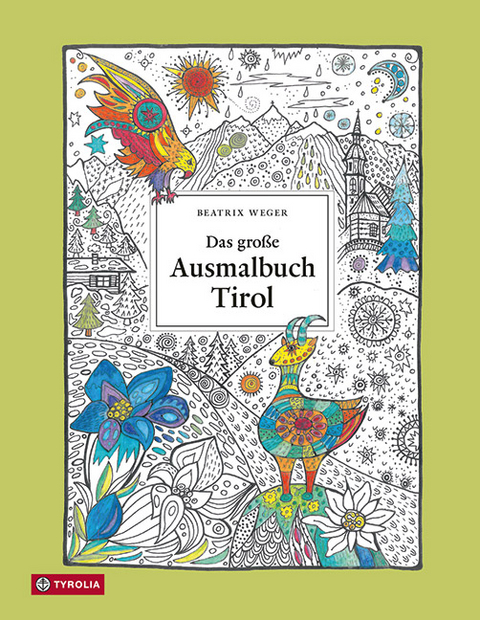 Das große Ausmalbuch Tirol - 