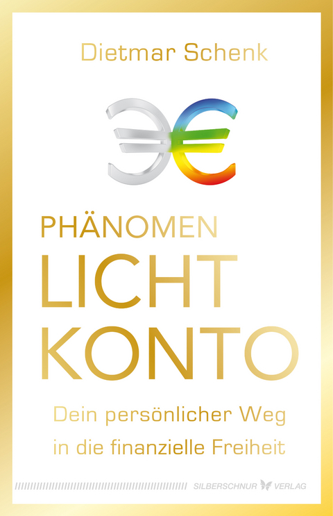 Phänomen Lichtkonto - Dietmar Schenk