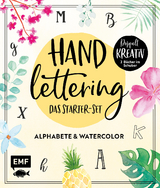 Handlettering – Das Starter-Set: Alphabete und Watercolor