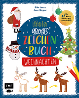 Mein großes Zeichenbuch – Weihnachten - Silke Janas, Anna Wagner