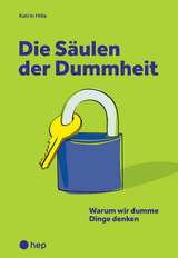 Die Säulen der Dummheit - Katrin Hille