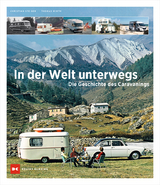 In der Welt unterwegs - Christian Steiger, Thomas Wirth