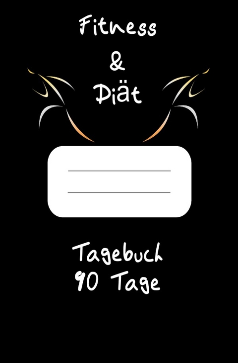 Diät &amp; Fitness Tagebuch 90 Tage - Print &amp Salzgitter;  amp;  Lettershop