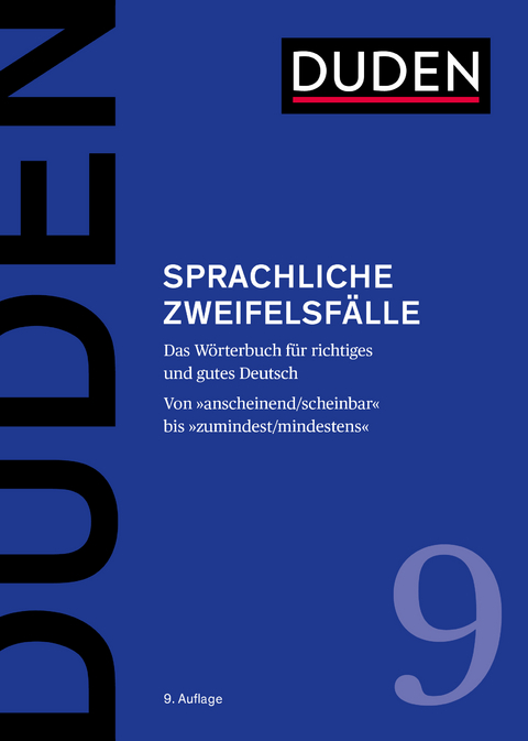 Duden – Sprachliche Zweifelsfälle - Mathilde Hennig, Jan Georg Schneider, Ralf Osterwinter, Anja Steinhauer
