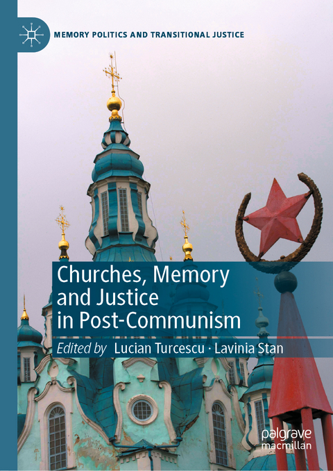 Churches, Memory and Justice in Post-Communism - 