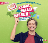 Checker Tobi - Der große Umwelt-Check: Klima, Wald, Wasser: Das check ich für euch! - Gregor Eisenbeiß