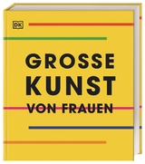 Große Kunst von Frauen