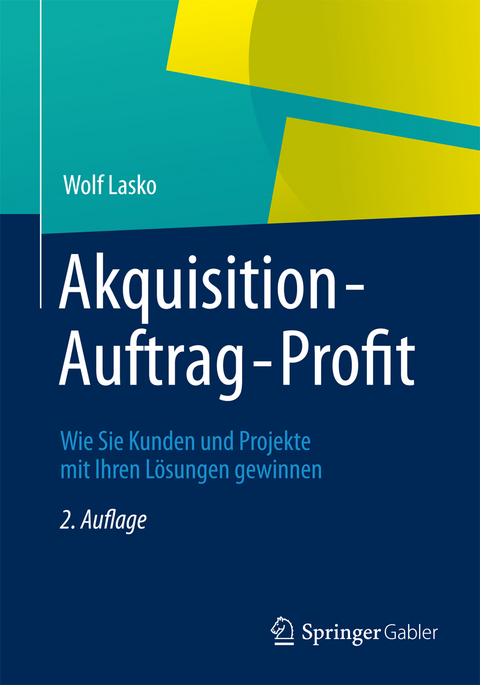 Akquisition - Auftrag - Profit - Wolf Lasko