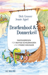 Drachenboot & Donnerkeil - Dirk Grosser, Jennie Appel