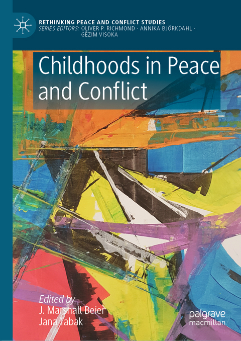 Childhoods in Peace and Conflict - 