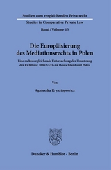 Die Europäisierung des Mediationsrechts in Polen. - Agnieszka Krysztopowicz