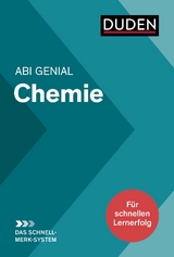 Abi genial Chemie: Das Schnell-Merk-System - Danner, Eva; Fallert-Müller, Angelika; Franik, Roland