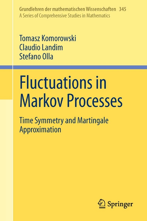 Fluctuations in Markov Processes - Tomasz Komorowski, Claudio Landim, Stefano Olla