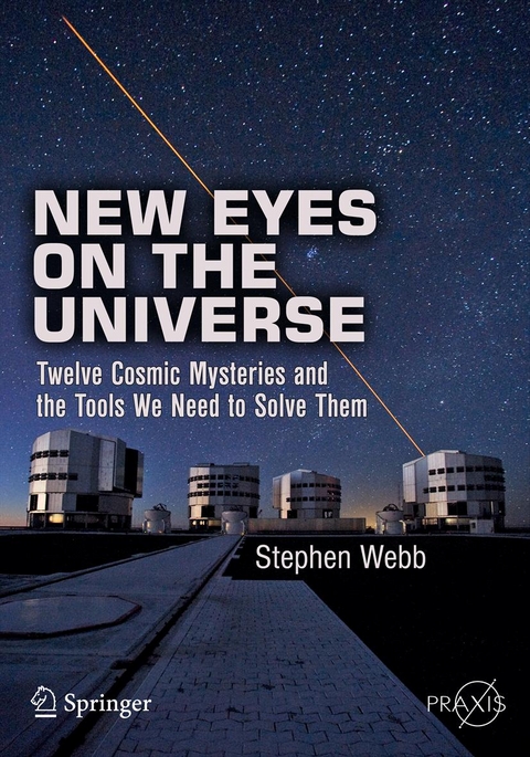 New Eyes on the Universe -  Stephen Webb