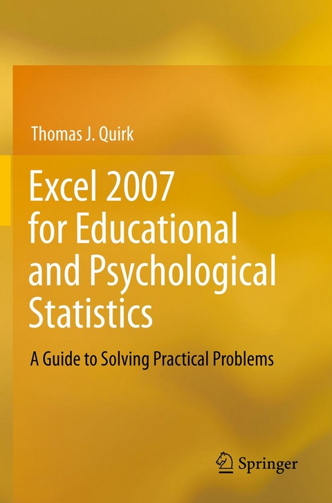 Excel 2007 for Educational and Psychological Statistics -  Thomas J Quirk