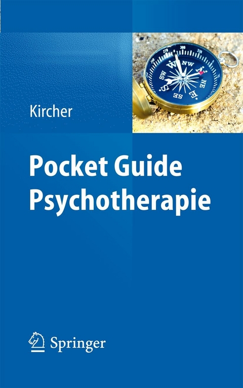 Pocket Guide Psychotherapie -  Stephanie Mehl,  Tilo Kircher