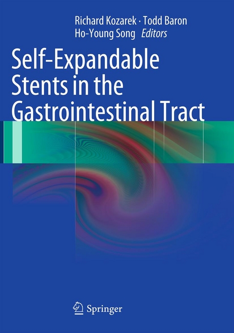 Self-Expandable Stents in the Gastrointestinal Tract - 