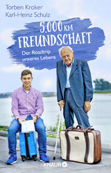 5.000 km Freundschaft - Torben Kroker, Karl-Heinz Schulz