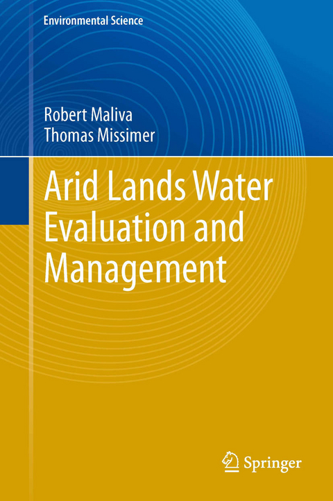 Arid Lands Water Evaluation and Management - Robert Maliva, Thomas Missimer