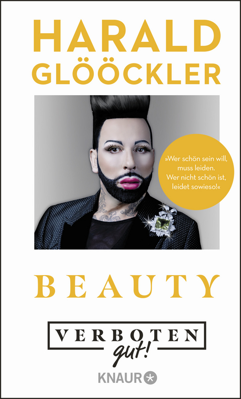 Verboten gut! Beauty - Harald Glööckler