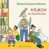 Armin, der Buchhändler - Berner, Rotraut Susanne