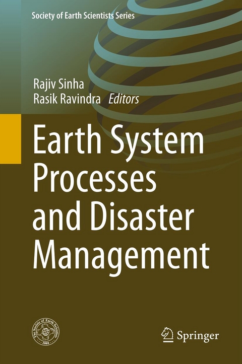 Earth System  Processes and Disaster Management - 