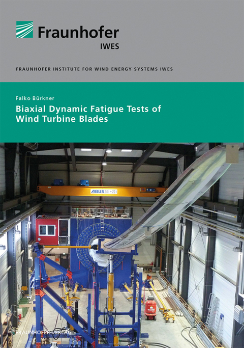 Biaxial Dynamic Fatigue Tests of Wind Turbine Blades - Falko Bürkner