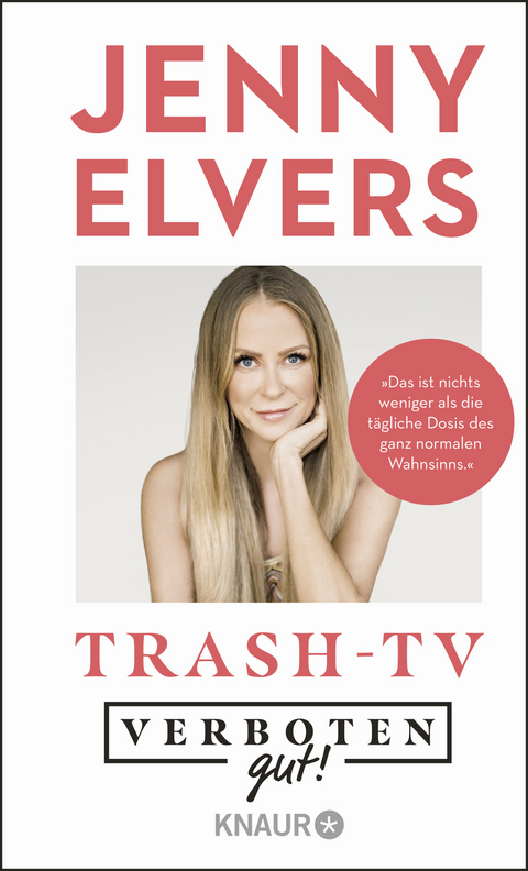 Verboten gut! Trash-TV - Jenny Elvers