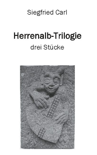 Herrenalb-Trilogie - Siegfried Carl