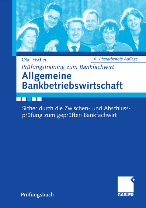 Allgemeine Bankbetriebswirtschaft -  Olaf Fischer