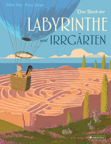 Das Buch der Labyrinthe und Irrgärten - Silke Vry, Finn Dean