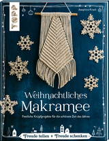 Weihnachtliches Makramee - Josephine Kirsch