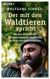 Der mit den Waldtieren spricht - Wolfgang Schreil, Leo G. Linder