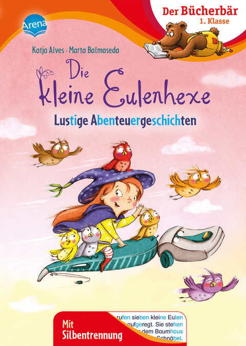 Die kleine Eulenhexe. Lustige Abenteuergeschichten - Katja Alves