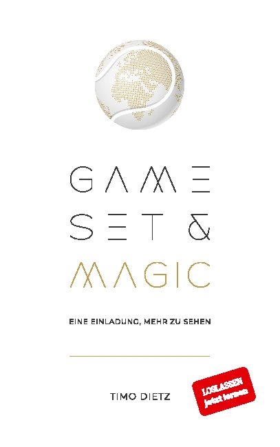 Game, Set and Magic - Timo Dietz