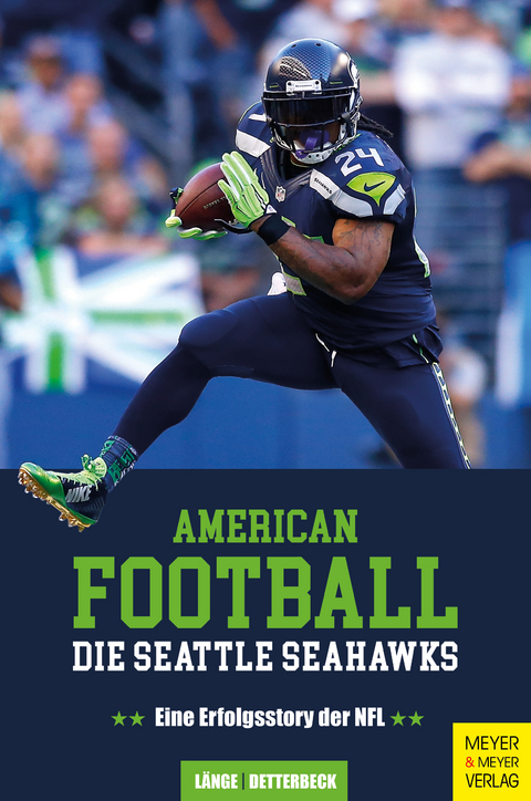 American Football - Die Seattle Seahawks - Maximilian Länge, Christian Detterbeck