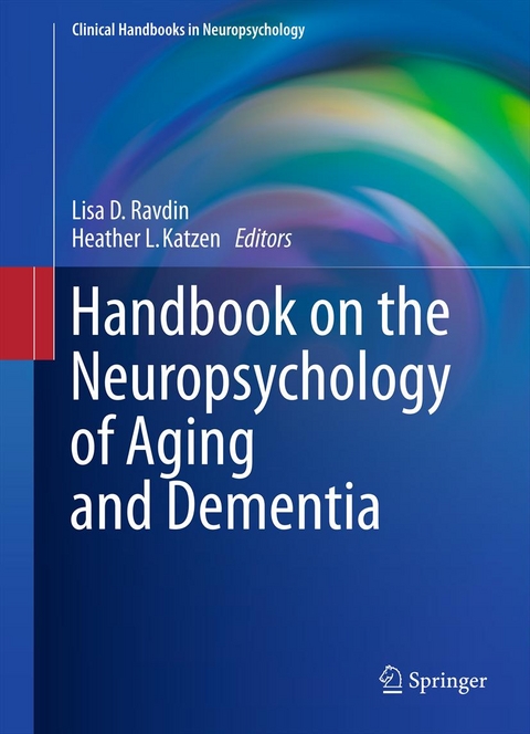 Handbook on the Neuropsychology of Aging and Dementia - 